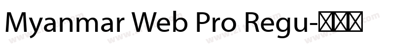 Myanmar Web Pro Regu字体转换